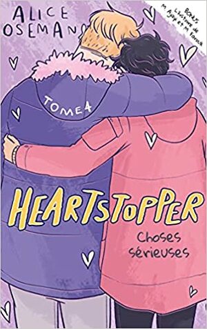 Heartstopper Tome 4. Choses sérieuses by Alice Oseman