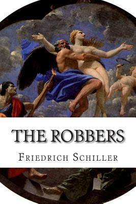 The Robbers by Friedrich Schiller