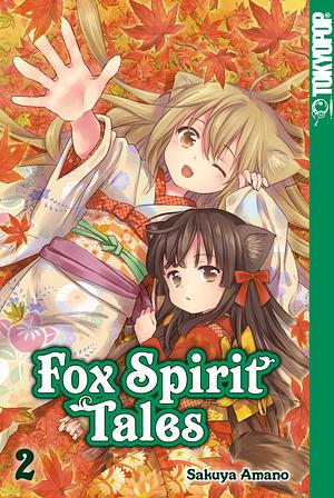 Fox Spirit Tales, Band 2 by Sakuya Amano