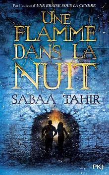 Une Flamme dans la Nuit by Sabaa Tahir