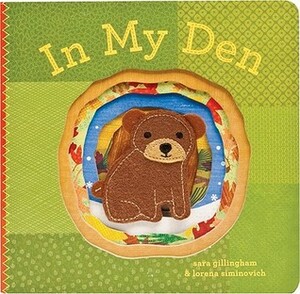 In My Den by Sara Gillingham, Lorena Siminovich