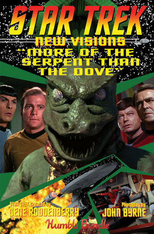 Star Trek: New Visions Special: More of the Serpent than the Dove by John Byrne