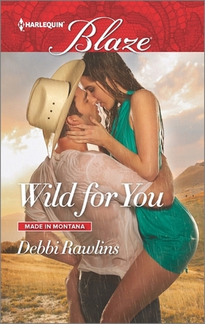 Wild For You by Debbi Rawlins