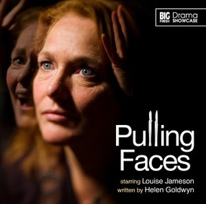 Pulling Faces by Louise Jameson, Helen Goldwyn