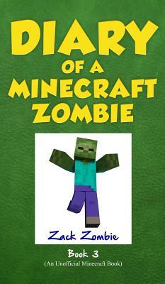 Diary of a Minecraft Zombie Book 3: When Nature Calls by Zack Zombie