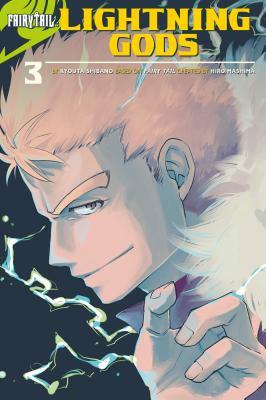 Fairy Tail: Lightning Gods by Kyouta Shibano