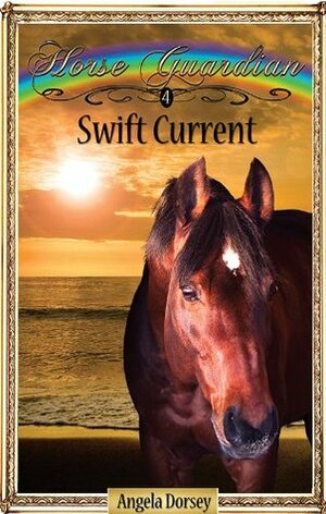 Swift Current by Angela Dorsey