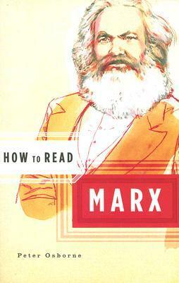 How to Read Marx by Peter Osborne