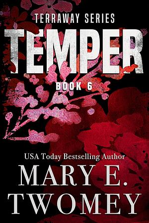 Temper by Mary E. Twomey