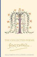 The Collected Poems of J. R. R. Tolkien by Christina Scull, Wayne G. Hammond