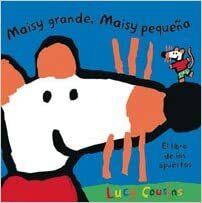 Maisy grande, Maisy pequeña by Lucy Cousins