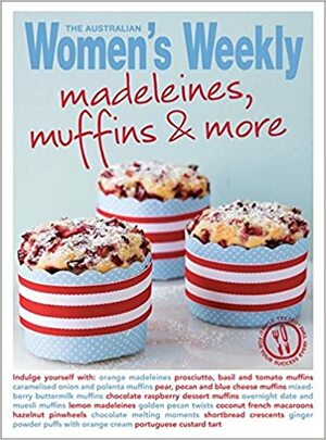 Madeleines & Muffins by Pamela Clark