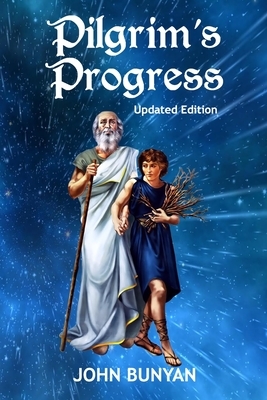 Pilgrim's Progress (Illustrated): Updated, Modern English. More Than 100 Illustrations. (Bunyan Updated Classics Book 1, God Covenant Cover) by John Bunyan