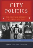 City Politics: The Political Economy of Urban America by Todd Swanstrom, Dennis R. Judd