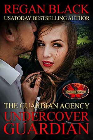 Undercover Guardian by Regan Black