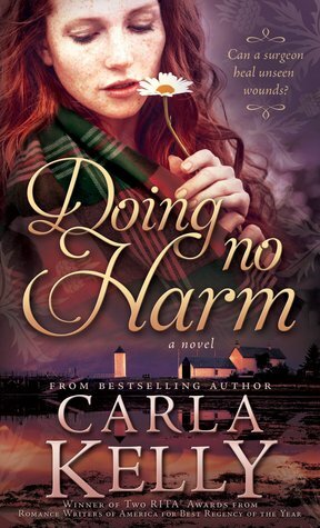Doing No Harm by Carla Kelly