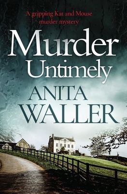 Murder Untimely by Anita Waller