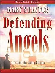 Defending Angels by Mary Stanton