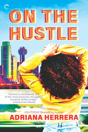 On the Hustle by Adriana Herrera