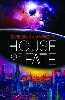 House of Fate by Barbara Ann Wright