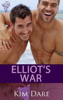 Elliot's War by Kim Dare