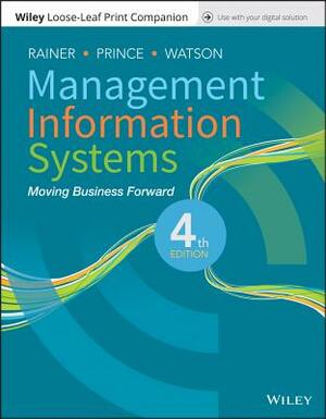 Management Information Systems by Brad Prince, Hugh J. Watson, R. Kelly Rainer