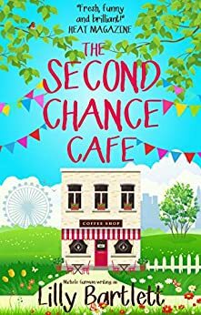 The Second Chance Cafe in Carlton Square by Michele Gorman, Lilly Bartlett