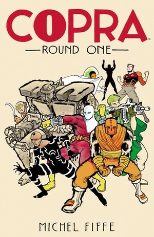 Copra: Round One by Michel Fiffe