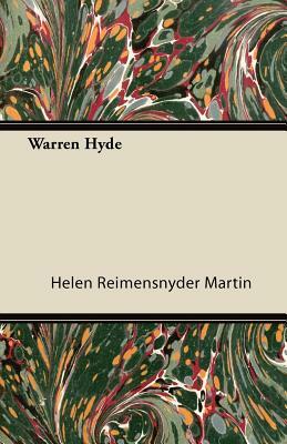Warren Hyde by Helen Reimensnyder Martin