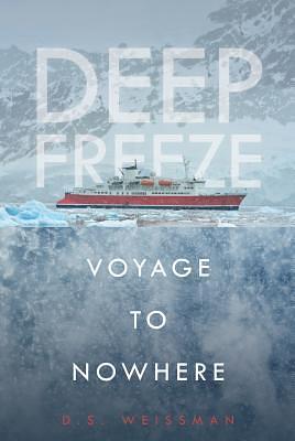 Voyage to Nowhere by D.S. Weissman, D.S. Weissman, Dorothy Toth