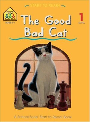 The Good Bad Cat by School Zone