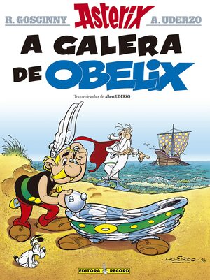 A galera de Obelix by René Goscinny, Albert Uderzo