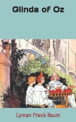 Glinda of Oz by L. Frank Baum