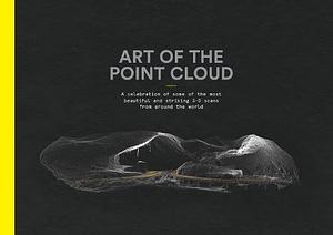 Art of the Point Cloud by David Mitchell, Alastair Rawlinson, Lyn Wilson, Chris McGregor, Paul Chapman