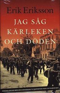 Jag såg kärleken och döden by Erik Eriksson