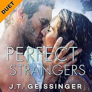 Perfect Strangers by J.T. Geissinger