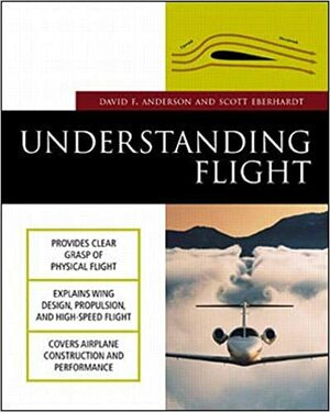 Understanding Flight by David F. Anderson