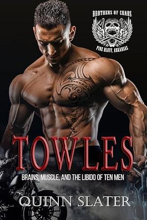 Towles by Quinn Slater