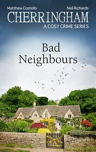 Bad Neighbours by Matthew Costello, Neil Richards