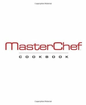 MasterChef Cookbook by MasterChef, JoAnn Cianciulli