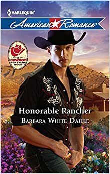 Honorable Rancher by Barbara White Daille