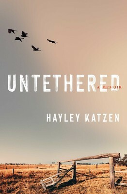 Untethered by Hayley Katzen