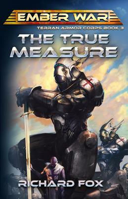 The True Measure by Richard Fox