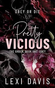 Pretty Vicious by Lexi Davis