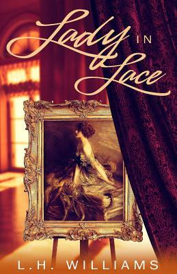 Lady in Lace by Louise Williams, Heyward Williams