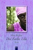 Die Farbe Lila by Alice Walker