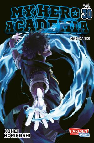 My Hero Academia Vol. 30: Dabi-Dance by Kōhei Horikoshi