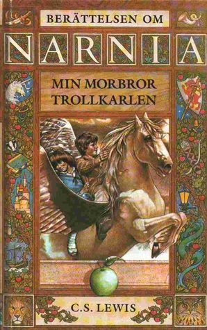 Min Morbror Trollkarlen by Britt G. Hallqvist, C.S. Lewis