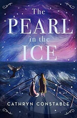 The Pearl in the Ice by Cathryn Constable