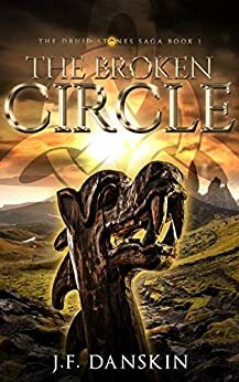 The Broken Circle by J.F. Danskin